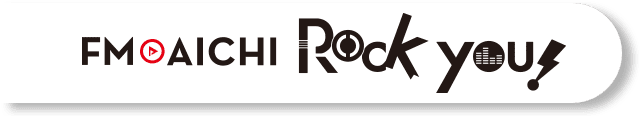 FM AICHI Rock you!