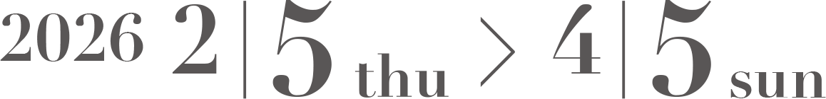 2026 2/5 thu > 4/5 sun